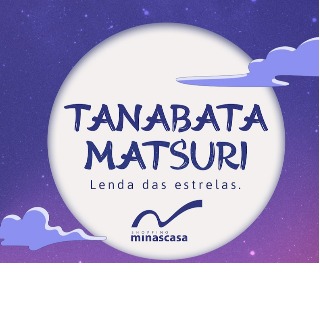 TANABATA MATSURI 2024 - LENDA DAS ESTRELAS